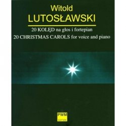 PWM Lutosławski 20 kolęd na głos i fortepian 