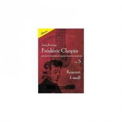 Absonic Chopin Koenig cz.5 Utwory wybrane w opracowaniu na gitarę
