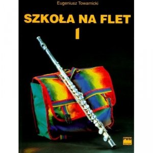 Szkoła na flet z. 1  Eugeniusz Towarnicki