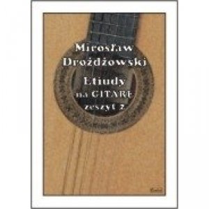 Contra Etiudy na gitarę zeszyt 2 Drożdżowski