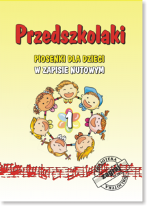 Studio Bis Zagraj to sam Przedszkolaki cz.1 Piosenki dla dzieci w zapisie nutowym