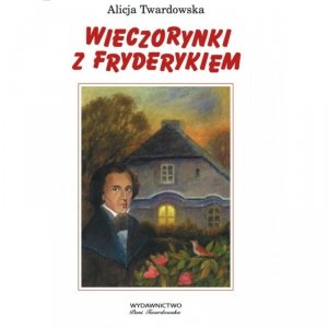 Wieczorynki z Fryderykiem + CD