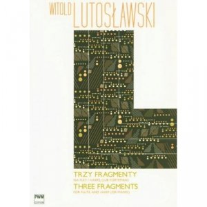 PWM LUTOSŁAWSKI TRZY FRAGMENTY