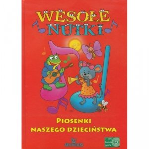 Wesołe nutki Piosenki Naszego dzieciństwa + DVD