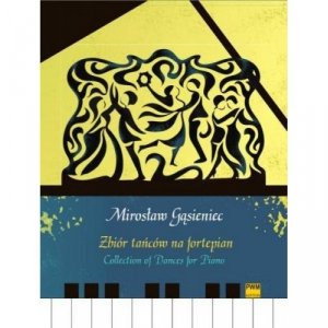 Zbiór tańców na fortepian Mirosław Gąsieniec