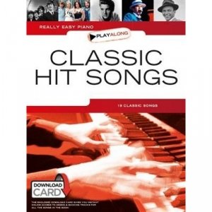 Really Easy Piano Playalong: Classic Hit Songs