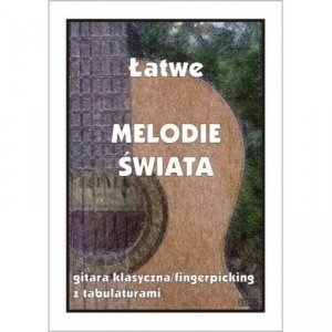Contra Łatwe melodie świata gitara klasyczna fingerpicking