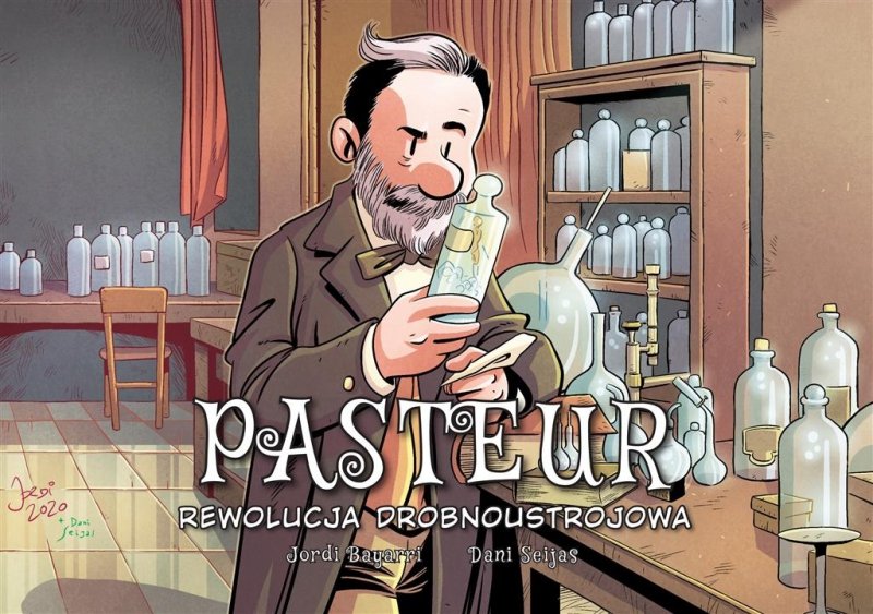 Pasteur. Rewolucja drobnoustrojowa