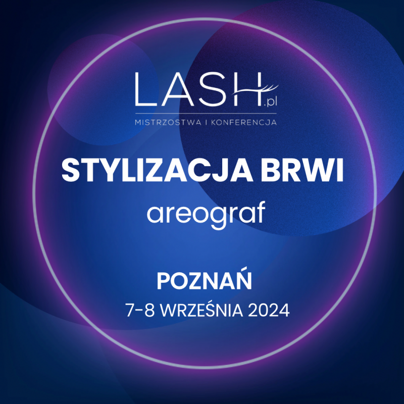 Rejestracja na Mistrzostwa stacjonarne LASH.pl stylizacja brwi Airbrush
