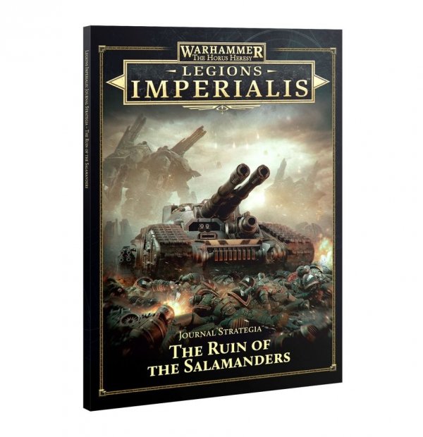 Legions Imperialis: Journal Strategia: The Ruin of the Salamanders