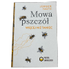 Mowa pszczół. Więcej niż taniec. Jurgen Tautz
