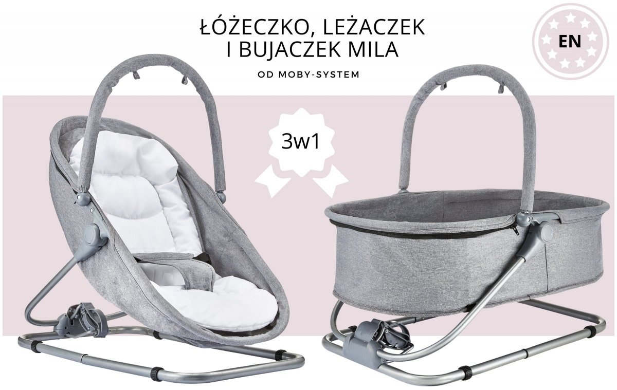 Leżaczek + Bujaczek + Łóżeczko 3w1 - Moby-System MILA