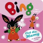  Bing Coś Dla Mamy to wielka rzecz Książeczka dla dzieci Tekturowa 