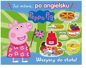 Świnka Peppa Wszyscy do stołu Już mówię po angielsku