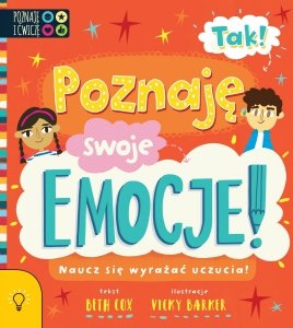 Tak! Poznaję swoje EMOCJE! Poradnik dla dzieci Beth Cox