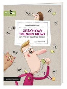 Ćwiczenia Logopedyczne Zeszytowy Trening Mowy M. Galewska-Kustra