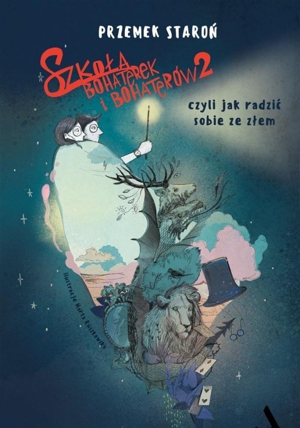 Szkoła bohaterek i bohaterów czyli jak radzić sobie z życiem ze złem