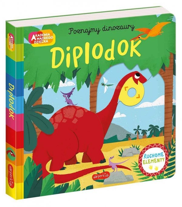 Diplodok poznajemy Dinozaury Ruchoma książeczka Akademia mądrego dziecka