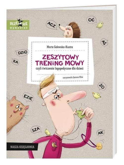 Ćwiczenia Logopedyczne Zeszytowy Trening Mowy M. Galewska-Kustra