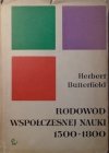 Herbert Butterfield • Rodowód współczesnej nauki 1300-1800
