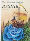 Hans Christian Andersen Baśnie [Krystyna Michałowska]