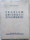Jan Ziemiński Problem emigracji żydowskiej