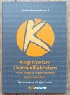 Kognitywizm i komunikatywizm - dwa bieguny współczesnego językoznawstwa