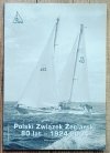 Polski Związek Żeglarski 80 lat - 1924-2004