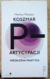 Markus Miessen Koszmar partycypacji. Niezależna praktyka