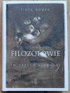 Piotr Nowak Filozofowie (w trzech słowach)