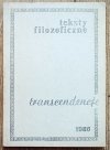 Teksty filozoficzne. Transcendencje