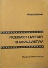 Alicja Helman Przedmiot i metody filmoznawstwa