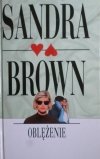 Sandra Brown • Oblężenie
