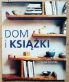 Alan Powers Dom i książki