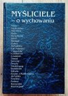 Myśliciele o wychowaniu