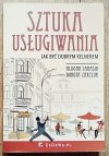 Sztuka usługiwania. Jak być dobrym kelnerem