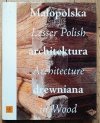 Małopolska architektura drewniana