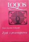 Hans Joachim Schneider Zysk z przestępstwa