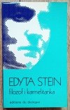 Edyta Stein. Filozof i karmelitanka