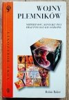 Robin Baker Wojny plemników. Niewierność, konflikt płci oraz inne batalie łóżkowe