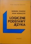Barbara Stanosz, Adam Nowaczyk • Logiczne podstawy języka
