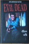 Verheiden Mark • The Evil Dead: 40th Anniversary Edition