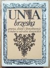 Unia brzeska. Geneza, dzieje i konsekwencje w kulturze narodów słowiańskich