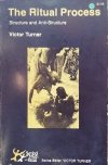 Victor Turner • The Ritual Process