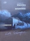 Edward Stachura, Jerzy Satanowski • Biała lokomotywa [książka +2CD]