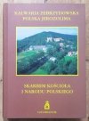 Kalwaria Zebrzydowska. Polska Jerozolima skarbem kościoła i narodu polskiego