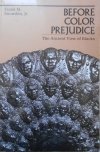 Frank M. Snowden Jr. • Before Color Prejudice. The Ancient View of Blacks