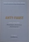 Grzegorz Królikiewicz • Anty-Faust. Próba analizy filmu Michelangelo Antonioniego 'Zawód reporter'