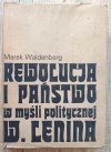Marek Waldenberg Rewolucja i państwo w myśli politycznej W. Lenina / dedykacja autorska