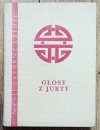 Głosy z jurty. Przysłowia, opowieści, zagadki Mongołów, Turków syberyjskich i Tunguzów